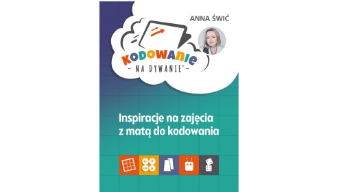 Książka Kodowanie na dywanie "Inspiracje na zajęcia z matą do kodowania"