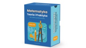 MATEMATYKA Teoria i Praktyka kl. 4-6 Szkoła podstawowa