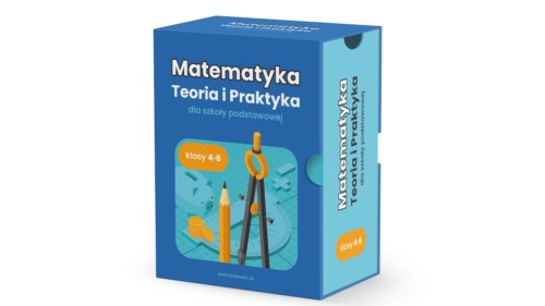 MATEMATYKA Teoria i Praktyka kl. 4-6 Szkoła podstawowa