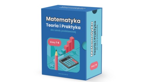 MATEMATYKA Teoria i Praktyka kl. 7-8 Szkoła podstawowa