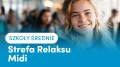 Strefa Relaksu Szkoła Średnia midi .jpg
